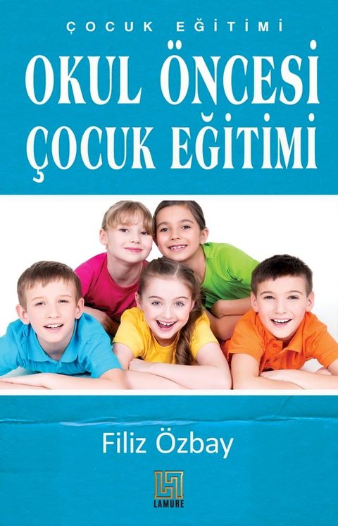 Okul Öncesi Çocuk Eğitimi(Kobo/電子書)