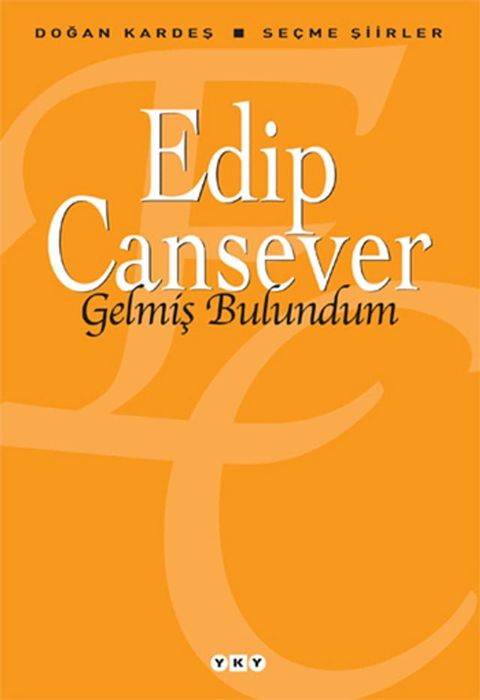 Gelmiş Bulundum - Se&ccedil;me Şiirler(Kobo/電子書)