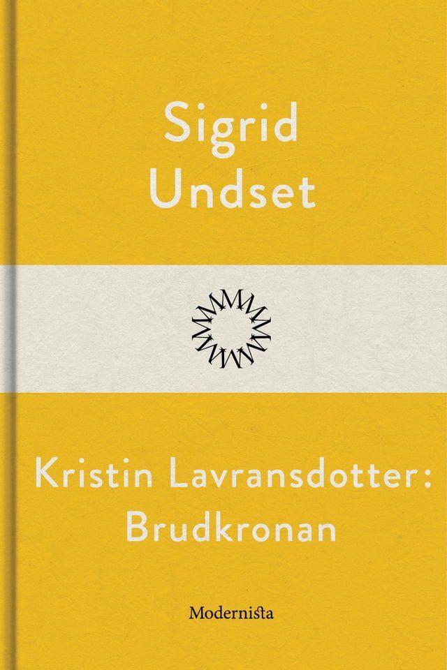  Kristin Lavransdotter: Brudkronan(Kobo/電子書)