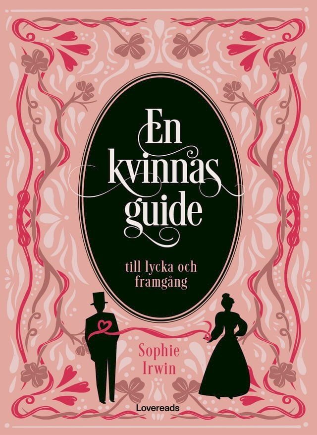  En kvinnas guide till lycka och framg&aring;ng(Kobo/電子書)