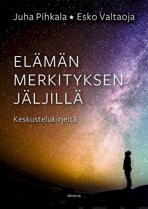 El&auml;m&auml;n merkityksen j&auml;ljill&auml;(Kobo/電子書)