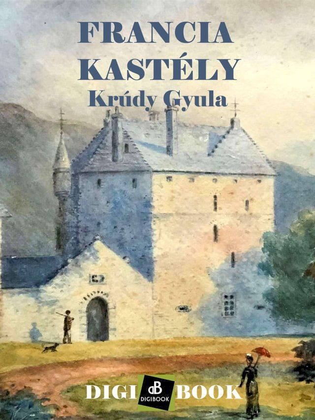  Francia kastély(Kobo/電子書)