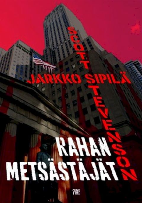 Rahan mets&auml;st&auml;j&auml;t(Kobo/電子書)