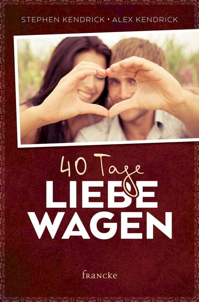  40 Tage Liebe wagen(Kobo/電子書)