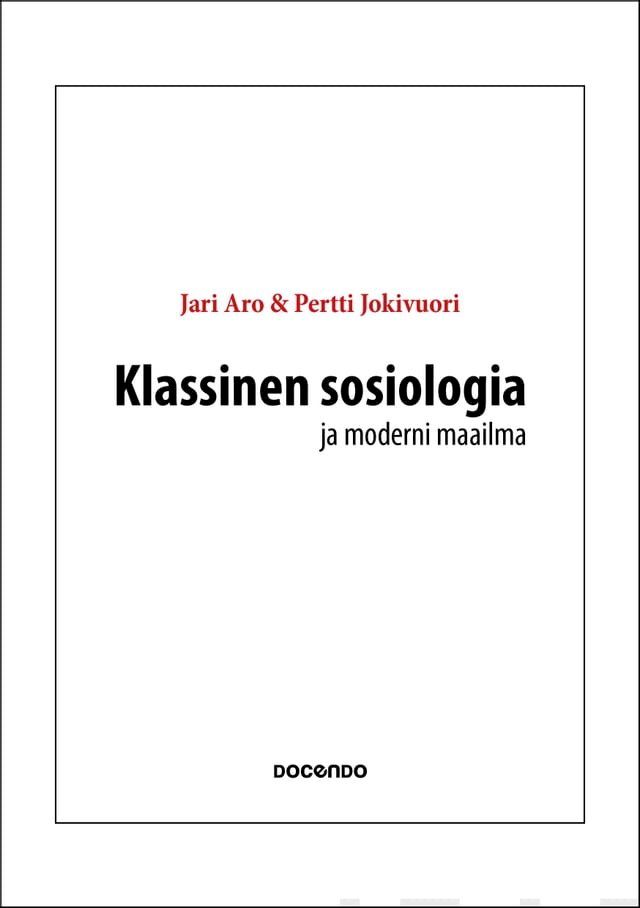  Klassinen sosiologia ja moderni maailma(Kobo/電子書)