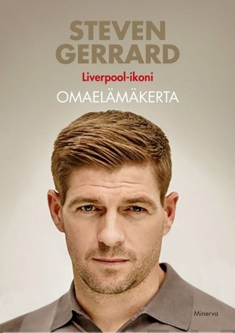 Steven Gerrard - Liverpool-ikoni(Kobo/電子書)