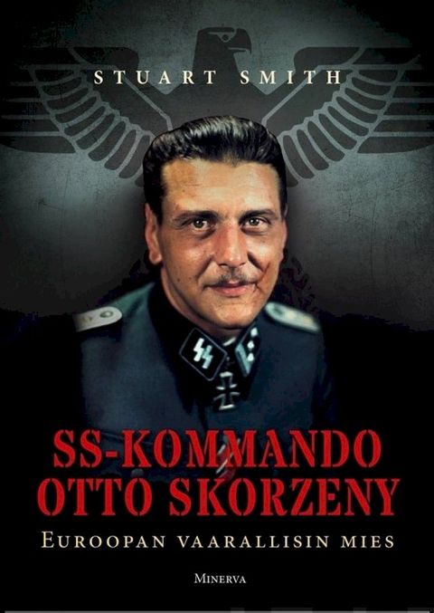 SS-kommando Otto Skorzeny(Kobo/電子書)