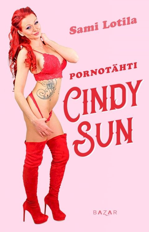 Pornot&auml;hti Cindy Sun(Kobo/電子書)