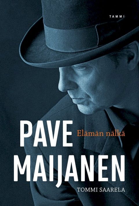 Pave Maijanen - Elämän nälkä(Kobo/電子書)