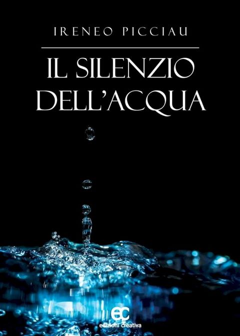 Il silenzio dell'acqua(Kobo/電子書)