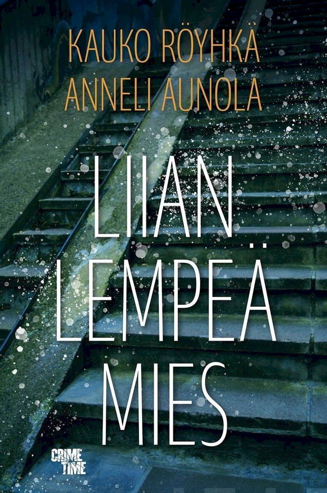  Liian lempeä mies(Kobo/電子書)