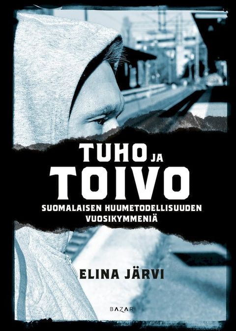 Tuho ja toivo(Kobo/電子書)