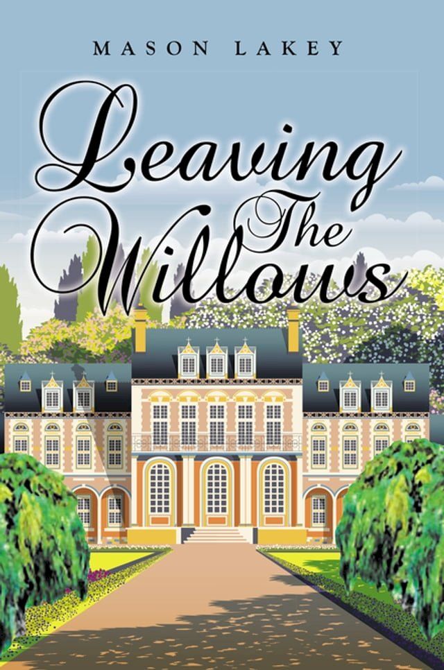  Leaving The Willows(Kobo/電子書)