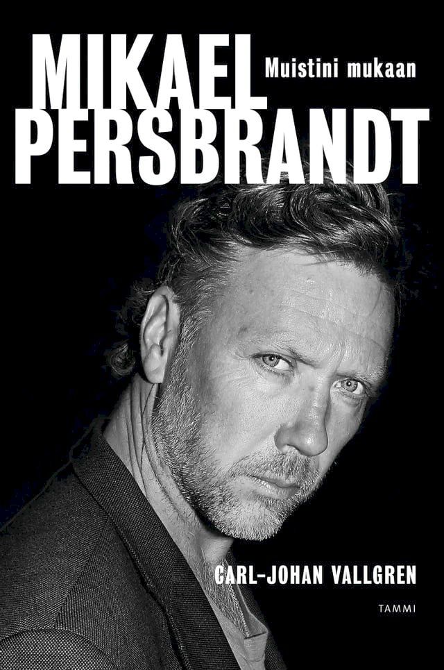  Mikael Persbrandt - Muistini mukaan(Kobo/電子書)