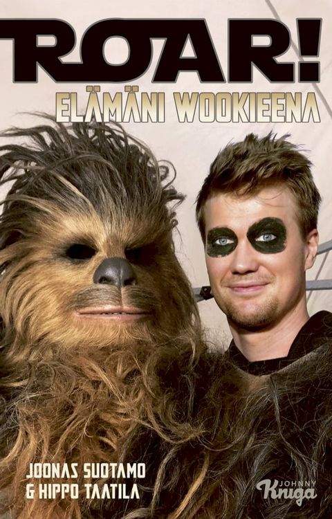 Roar! – Elämäni wookieena(Kobo/電子書)