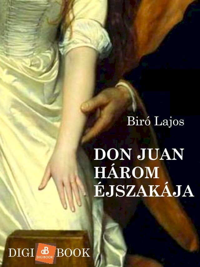  Don Juan három éjszakája(Kobo/電子書)