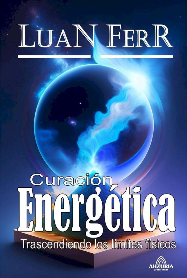  Curaci&oacute;n Energ&eacute;tica(Kobo/電子書)