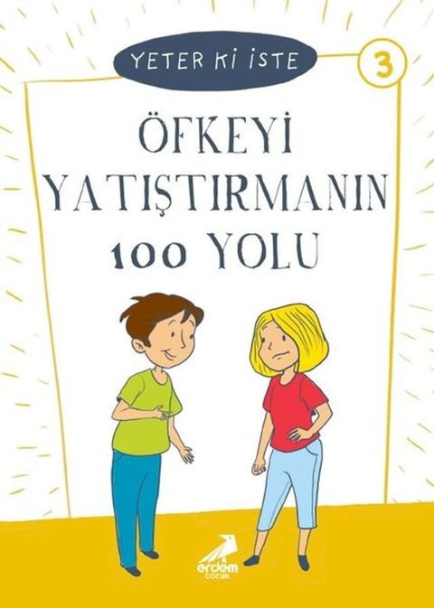 &Ouml;fkeyi Yatıştırmanın 100 Yolu(Kobo/電子書)