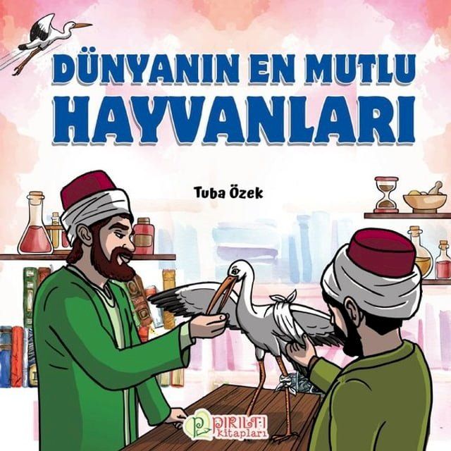  Dünyanın En Mutlu Hayvanları(Kobo/電子書)