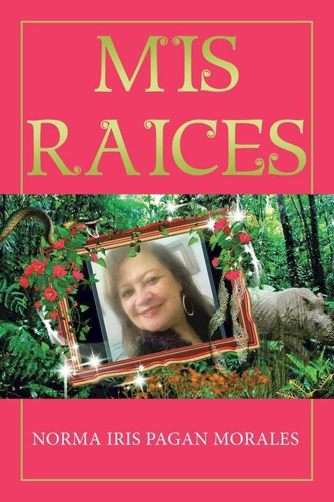 Mis Raices(Kobo/電子書)