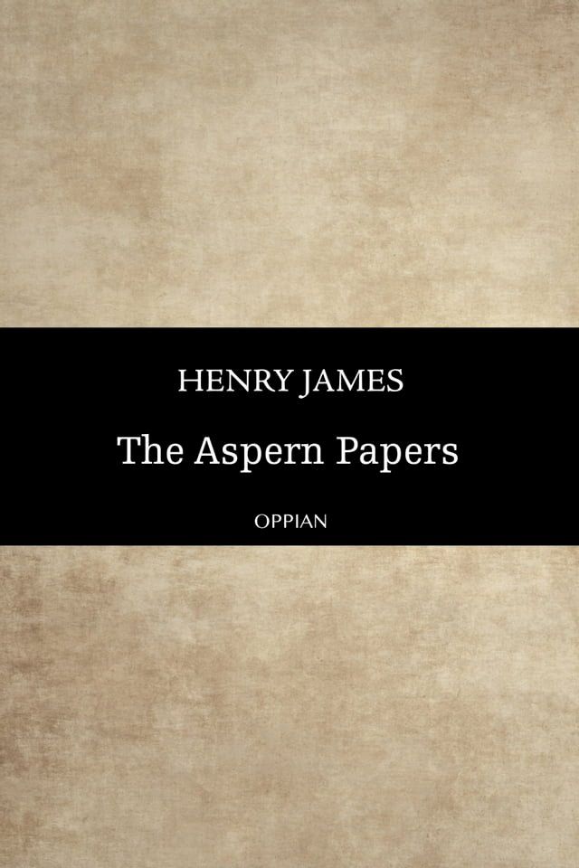  The Aspern Papers(Kobo/電子書)