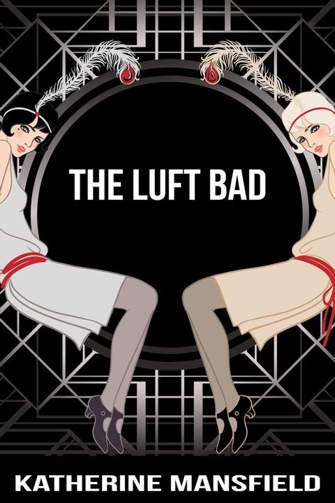 The Luft Bad(Kobo/電子書)