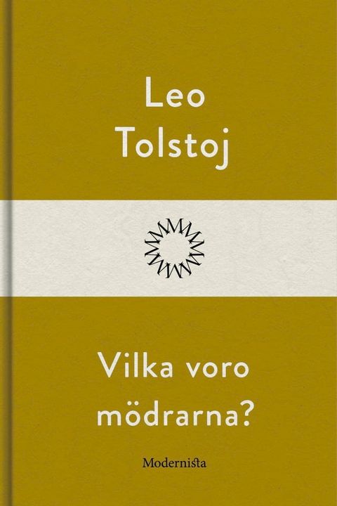 Vilka voro mödrarna?(Kobo/電子書)