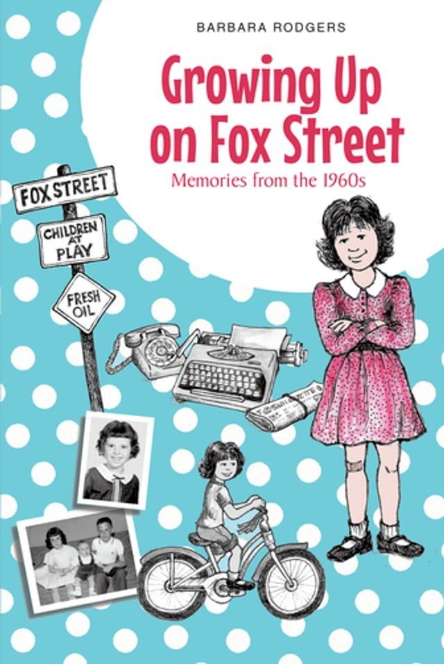  Growing Up on Fox Street(Kobo/電子書)