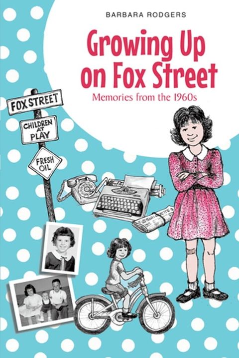 Growing Up on Fox Street(Kobo/電子書)