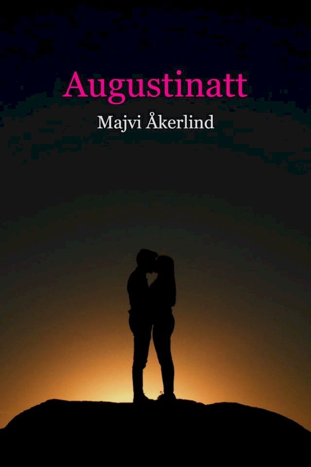  Augustinatt - erotisk novell(Kobo/電子書)