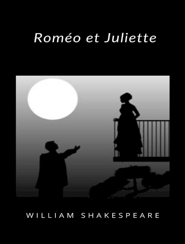  Roméo et Juliette (traduit)(Kobo/電子書)