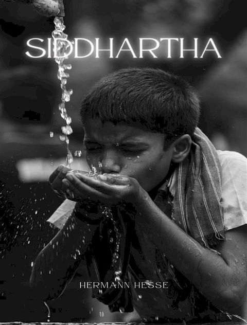 Siddhartha - translated into English(Kobo/電子書)