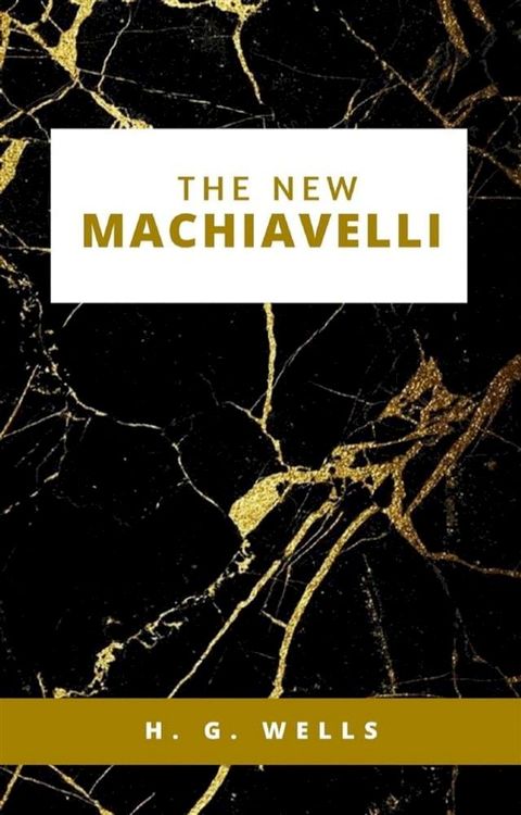 The New Machiavelli(Kobo/電子書)