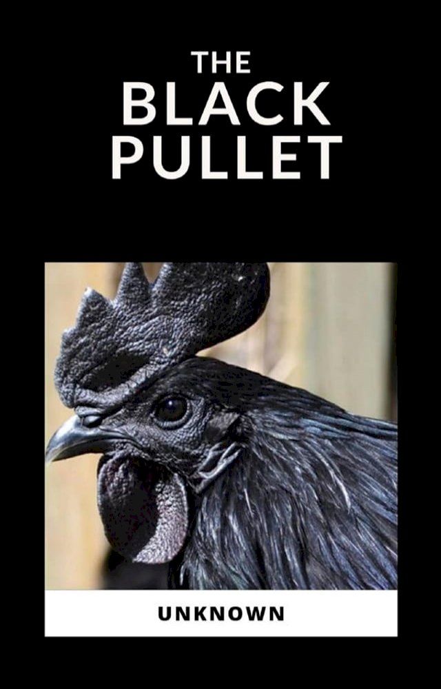  The Black Pullet(Kobo/電子書)