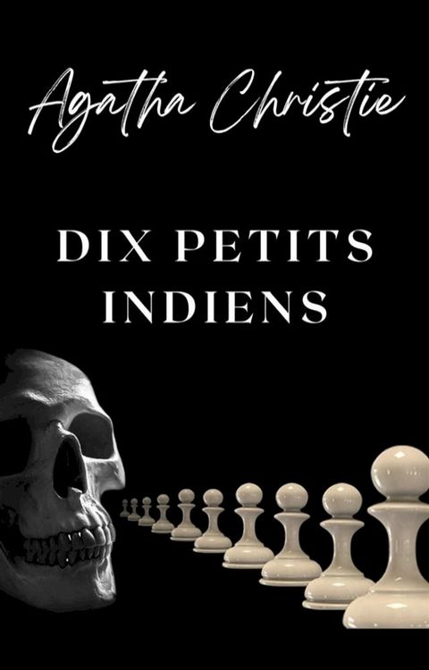 Dix petits Indiens (traduit)(Kobo/電子書)