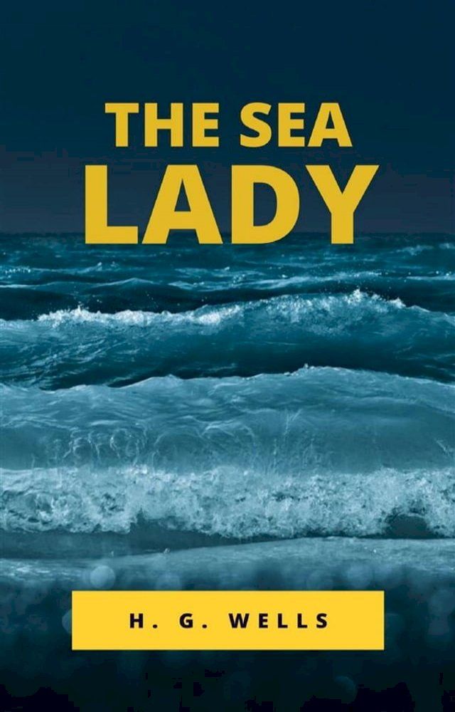  The Sea Lady(Kobo/電子書)