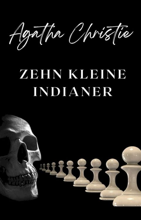 Zehn kleine Negerlein (&uuml;bersetzt)(Kobo/電子書)