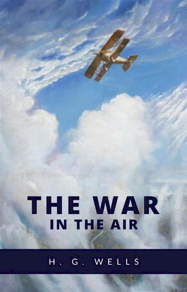  The War in the Air(Kobo/電子書)