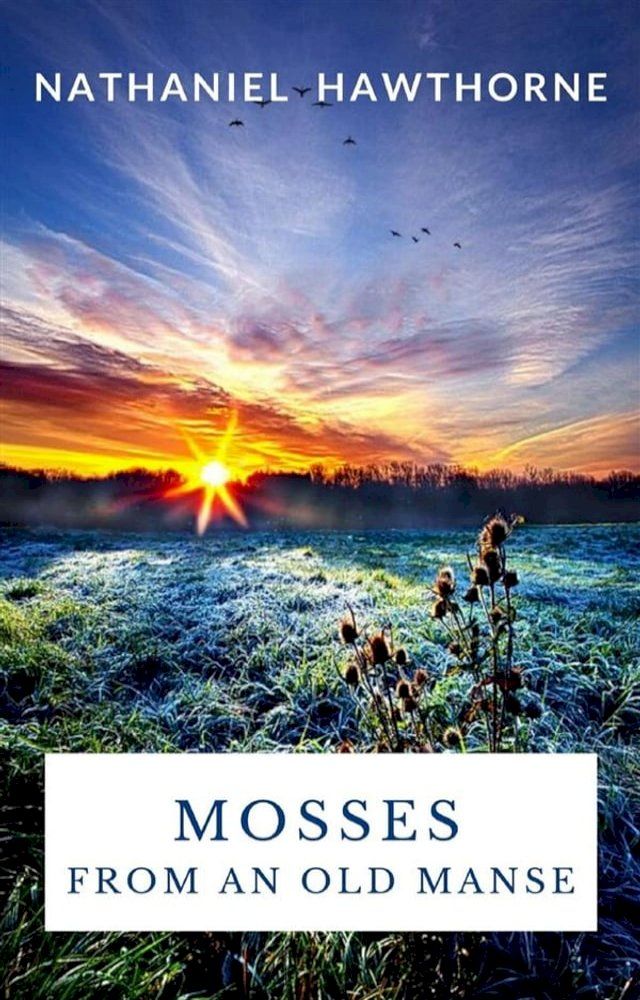  Mosses From an Old Manse(Kobo/電子書)