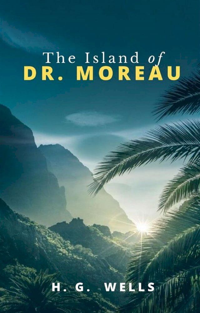  The Island of Doctor Moreau(Kobo/電子書)