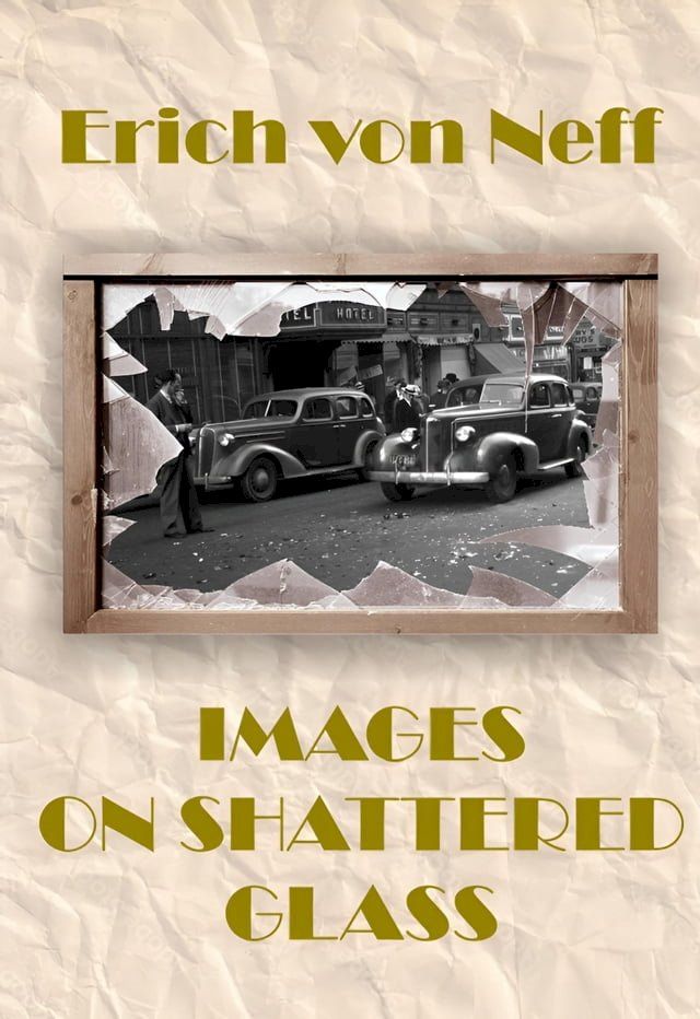  Images on Shattered Glass(Kobo/電子書)