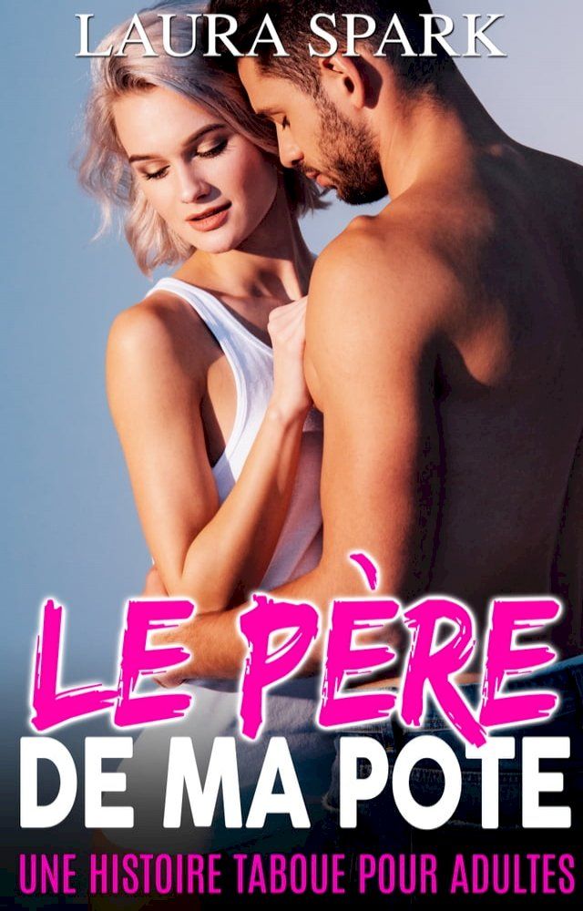  Le P&egrave;re de ma Pote(Kobo/電子書)