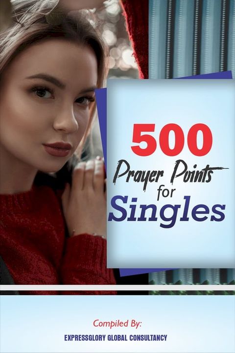 500 PRАYER POINTS FOR SINGLES(Kobo/電子書)