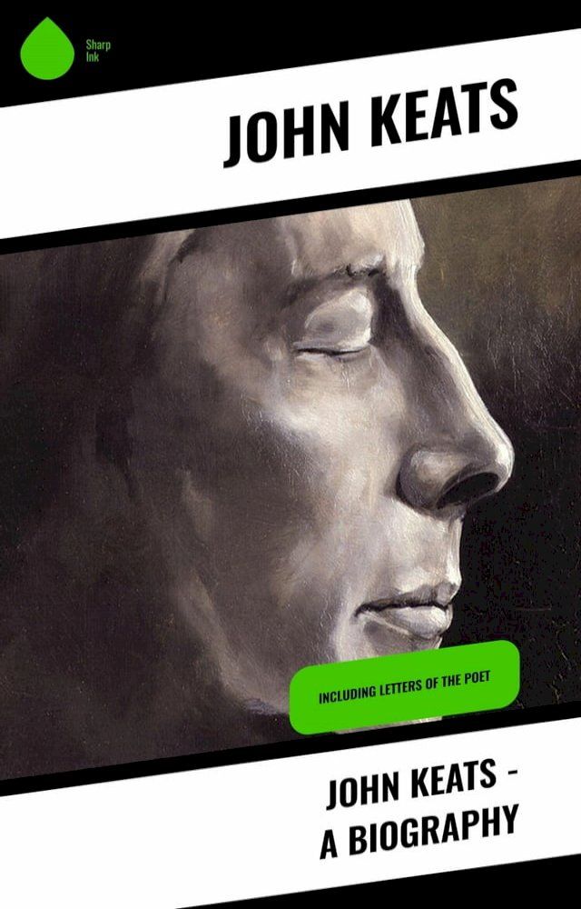  John Keats - A Biography(Kobo/電子書)