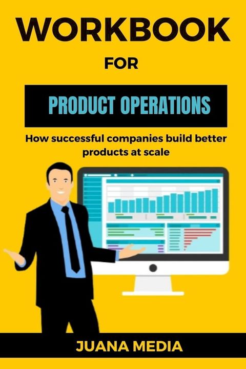 Product Operations workbook by Melissa Perri and Denise Tilles(Kobo/電子書)