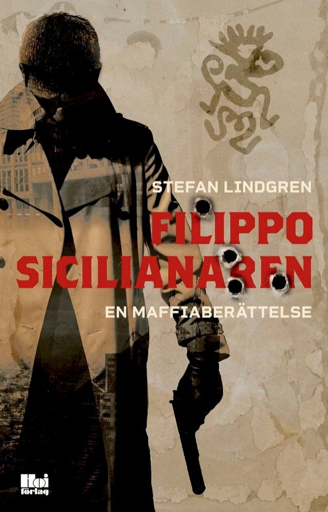  Filippo, sicilianaren – en maffiaber&auml;ttelse(Kobo/電子書)