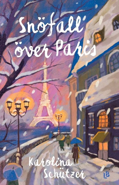 Sn&ouml;fall &ouml;ver Paris(Kobo/電子書)