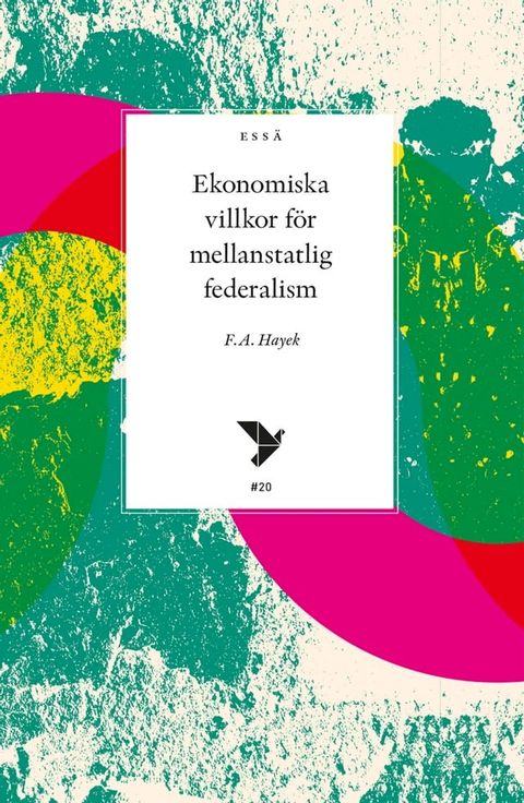 Ekonomiska villkor f&ouml;r mellanstatlig federalism(Kobo/電子書)