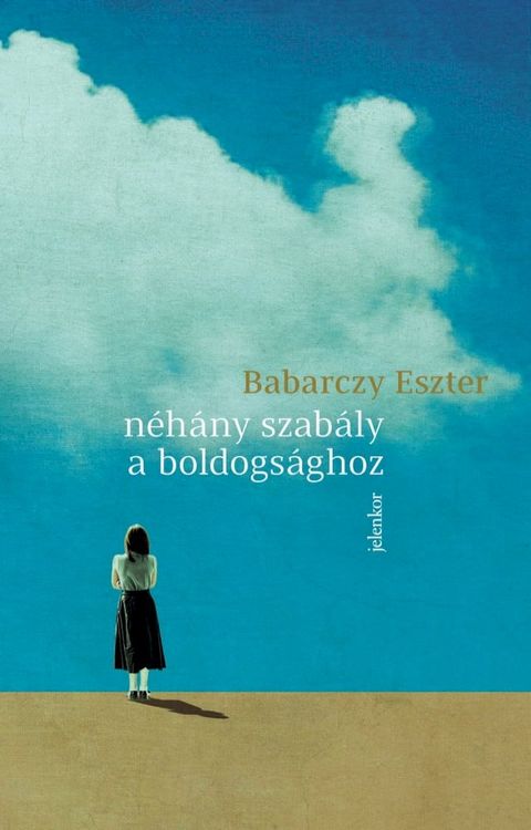 N&eacute;h&aacute;ny szab&aacute;ly a boldogs&aacute;ghoz(Kobo/電子書)