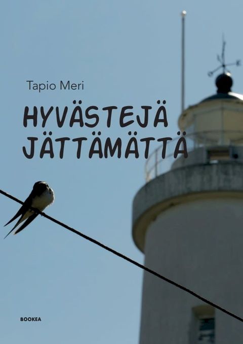 Hyv&auml;stej&auml; j&auml;tt&auml;m&auml;tt&auml;(Kobo/電子書)